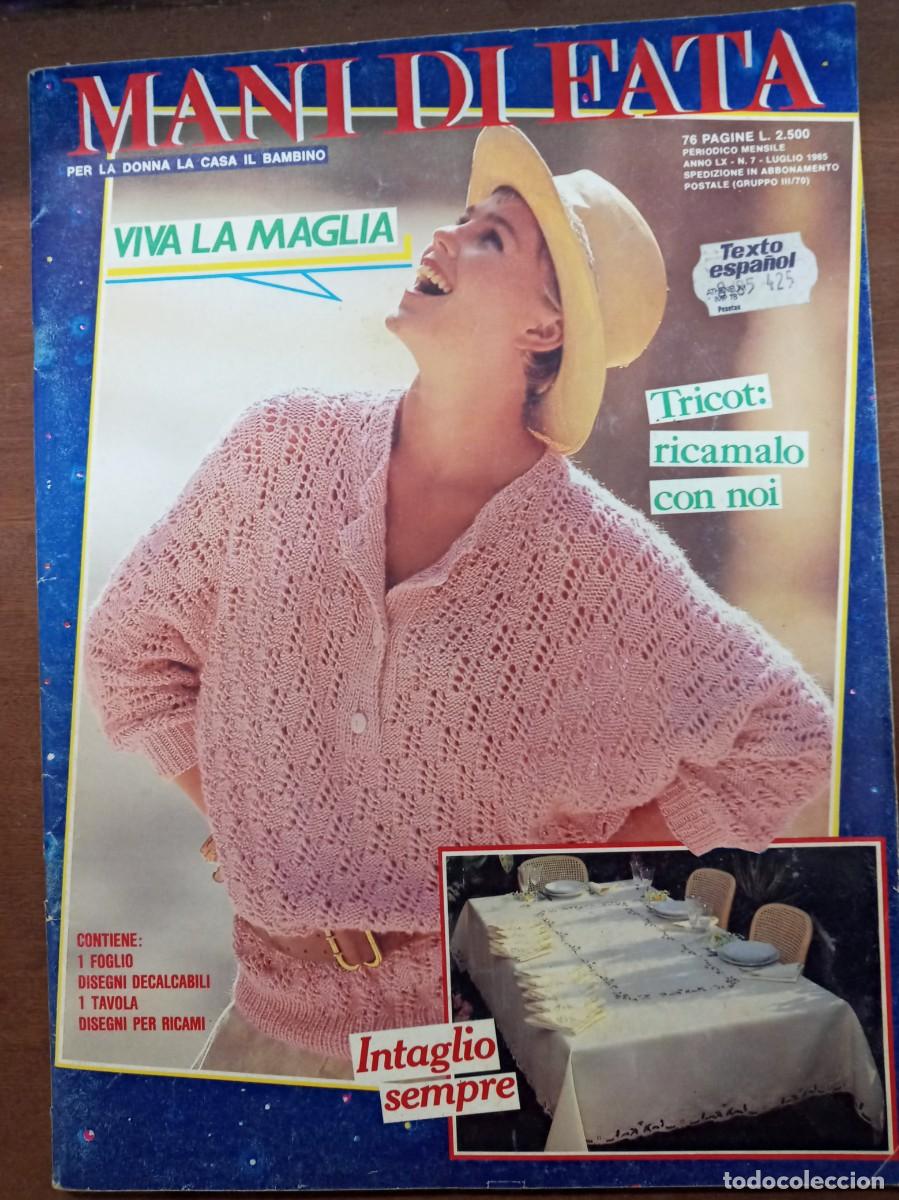 Collection Magazines and Newspapers: Revista de labores y moda, Mani di Fata, julio 1985, moda italiana, con traducci&oacute;n en espa&ntilde;ol