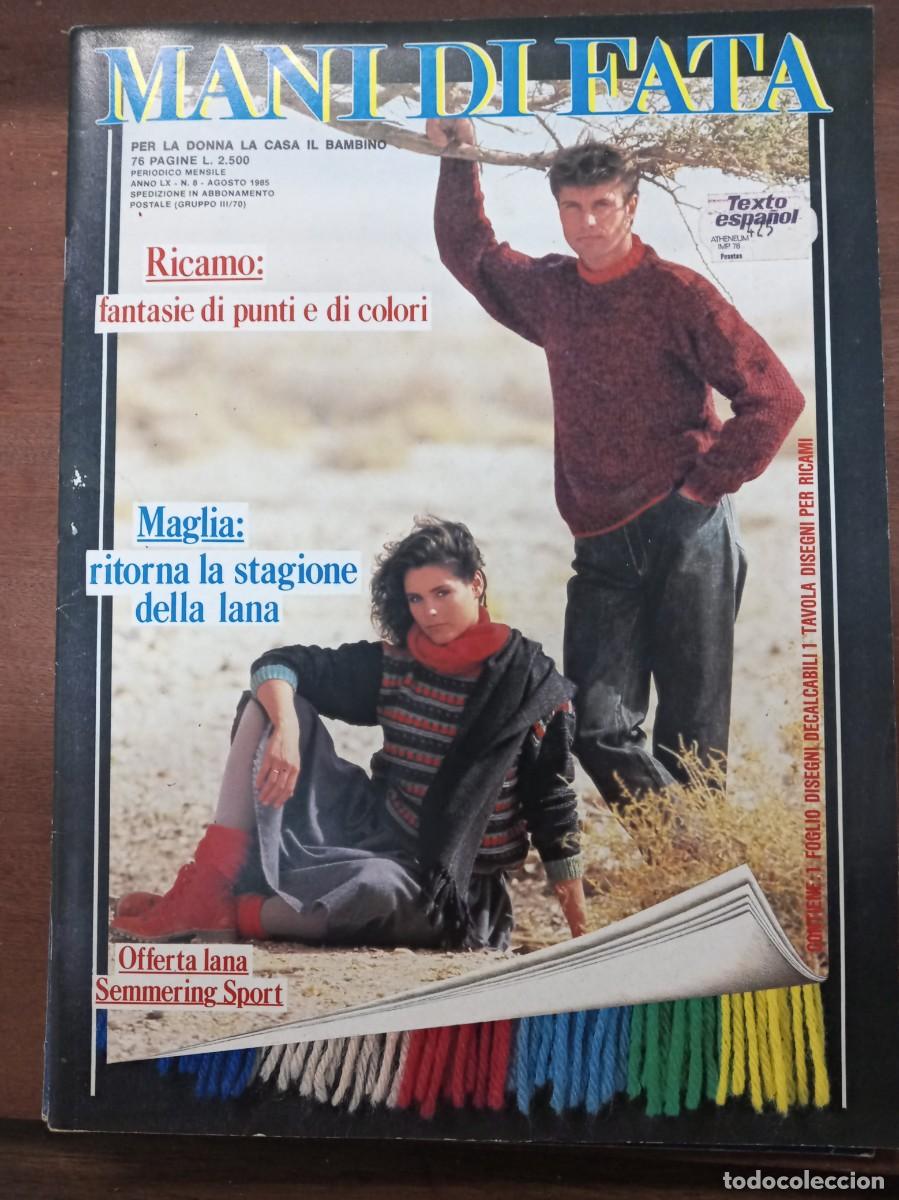 Collection Magazines and Newspapers: Revista de labores y moda, Mani di Fata, agosto 1985, moda italiana, con traducci&oacute;n en espa&ntilde;ol