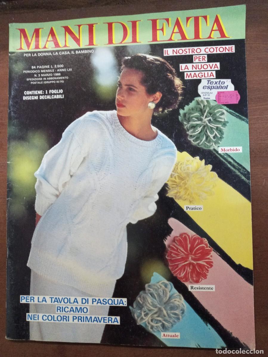 Collection Magazines and Newspapers: Revista de labores y moda, Mani di Fata, marzo 1986, moda italiana, con traducci&oacute;n en espa&ntilde;ol