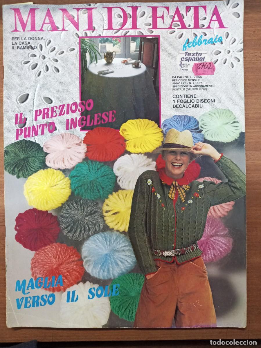 Collezionismo di Riviste e Giornali: Revista de labores y moda, Mani di Fata, febrero 1987, moda italiana, con traducci&oacute;n en espa&ntilde;ol