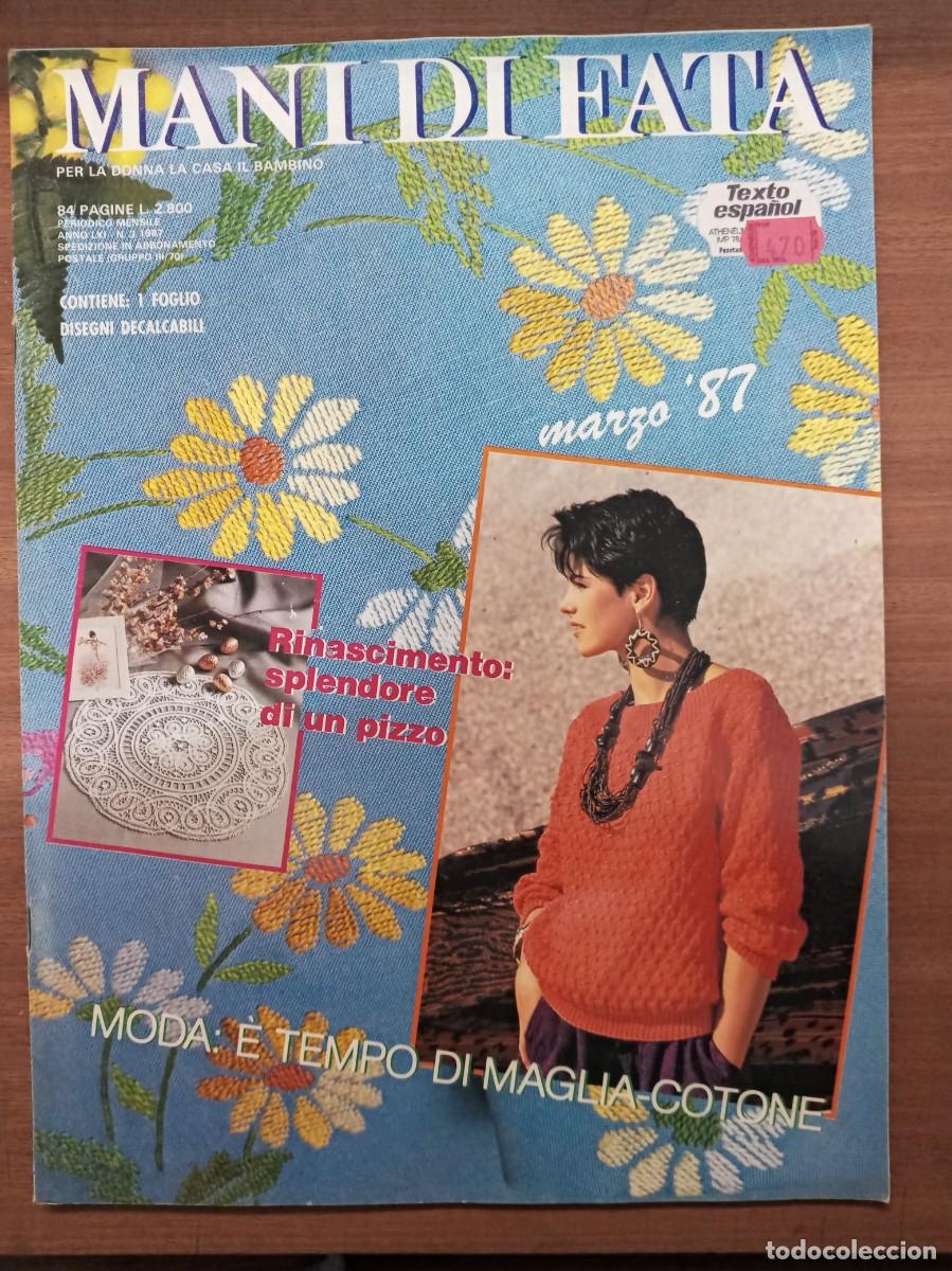 Collezionismo di Riviste e Giornali: Revista de labores y moda, Mani di Fata, marzo 1987, moda italiana, con traducci&oacute;n en espa&ntilde;ol