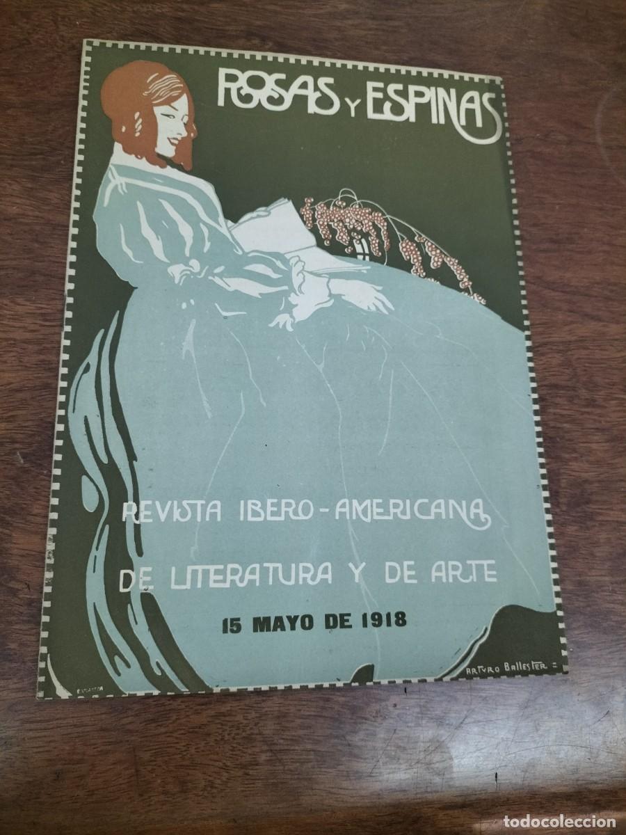 Collezionismo di Riviste e Giornali: REVISTA IBERO AMERICANA DE LITERATURA Y ARTE ROSAS Y ESPINAS PEREDA CASTILLO ALACUAS 1918