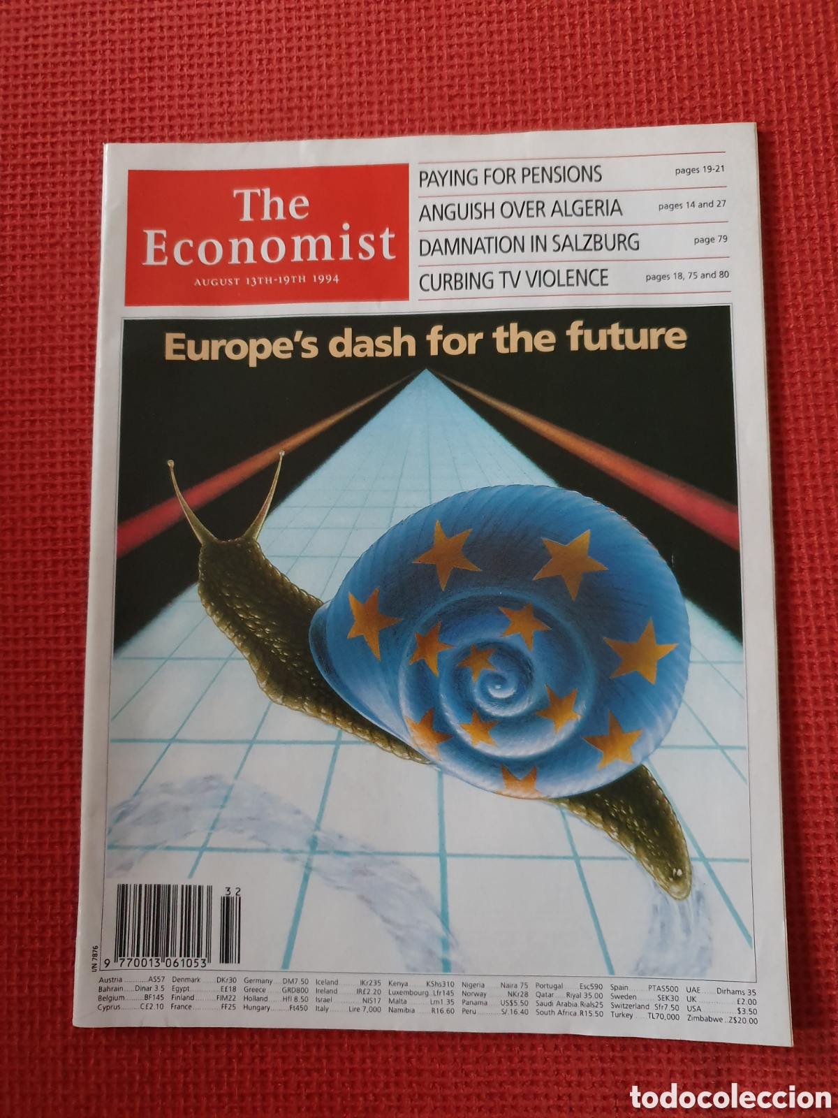 Collection Magazines and Newspapers: THE ECONOMIST VOLUME 332 N&ordm; 7876 - AUGUST 1994- EUROPE'S DASH FOR THE FUTURE