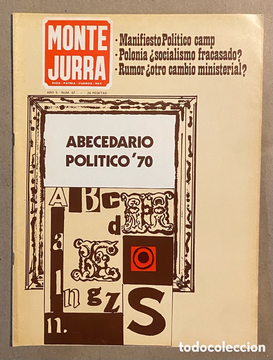 Collection Magazines and Newspapers: MONTEJURRA (DIOS - PATRIA - FUEROS - REY) N&deg; 57 (1971). ABECEDARIO POL&Iacute;TICO &lsquo;70.