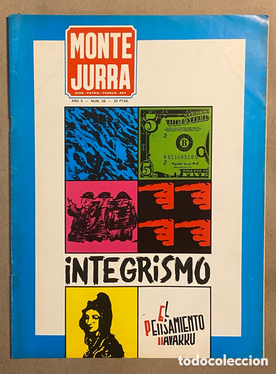 Collection Magazines and Newspapers: MONTEJURRA (DIOS - PATRIA - FUEROS - REY) N&deg; 58 (1971). INTEGRISMO, EL PENSAMIENTO NAVARRO.