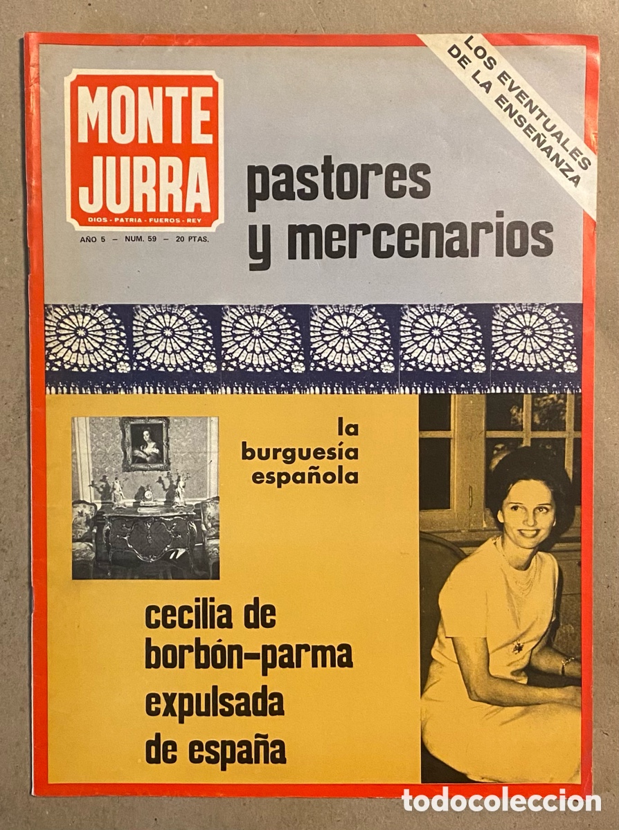 Collection Magazines and Newspapers: MONTEJURRA (DIOS - PATRIA - FUEROS - REY) N&deg; 59 (1971). PASTORES Y MERCENARIOS LA BURGUES&Iacute;A ESPA&Ntilde;OLA