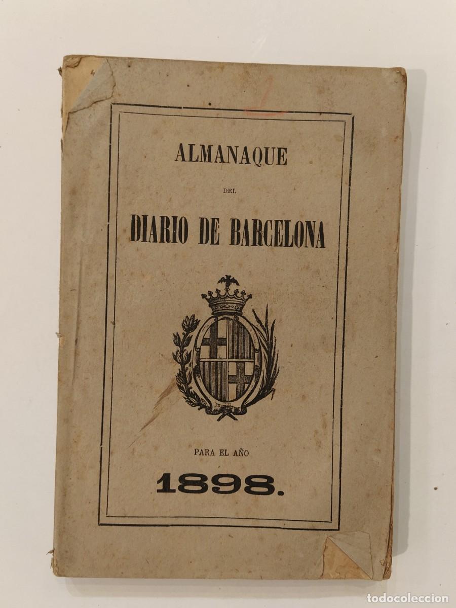 Sammeln von Zeitschriften und Zeitungen: ALMANAQUE DEL DIARIO DE BARCELONA PARA EL A&Ntilde;O 1898 - LIBRO ANTIGUO -VER FOTOS-(K-14.039)