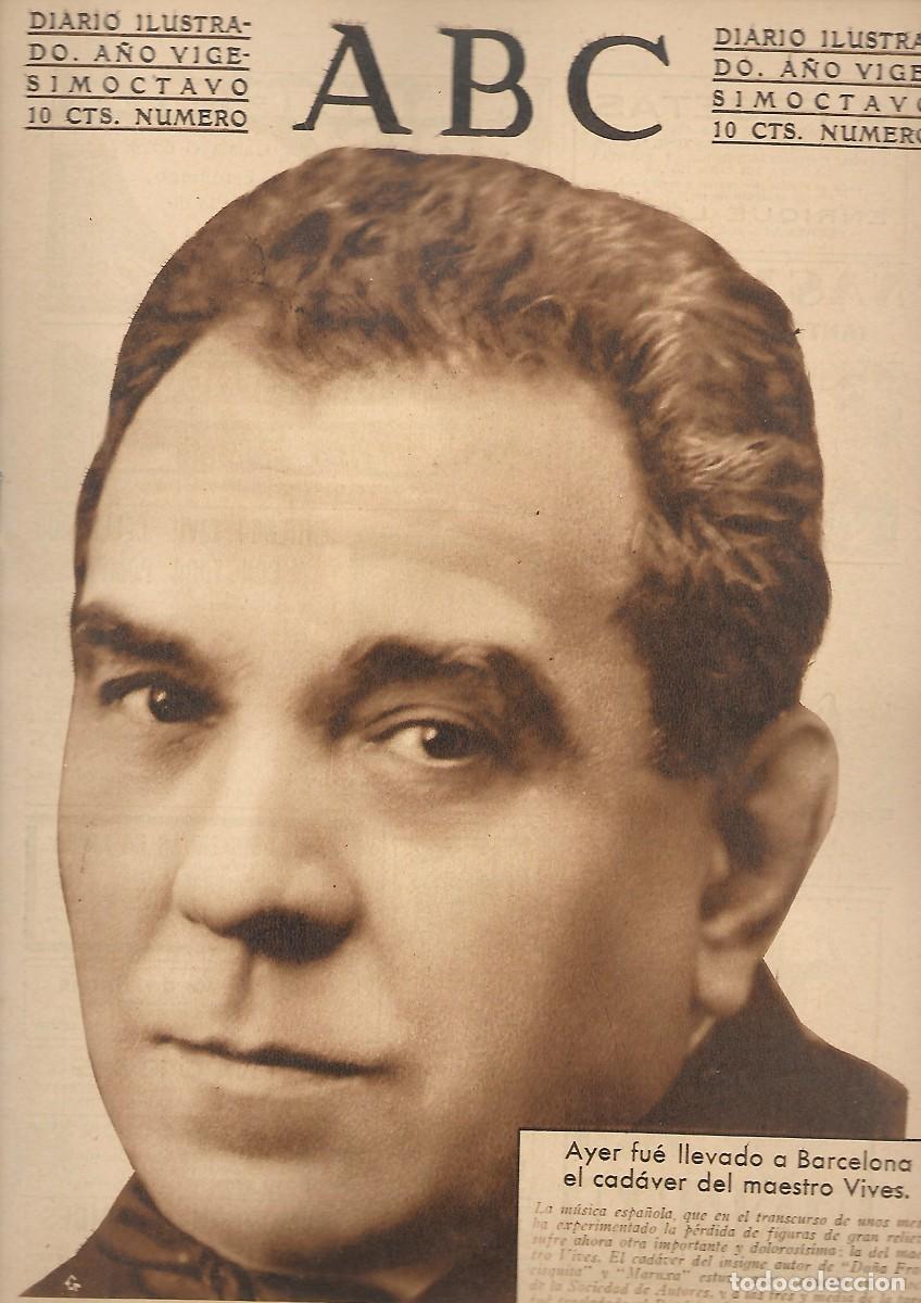 Coleccionismo de Revistas y Peri&oacute;dicos: PERIODICO ABC MADRID-SEVILLA 4DICIEMBRE 1932 N&ordm; 9222 CADAVER DE VIVES LLEVADO A BARCELONA.A-ABC-0316