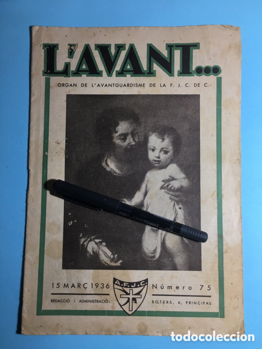 Sammeln von Zeitschriften und Zeitungen: 1936 15/3 n&ordm;75 'L'AVANT' ORGAN DE L'AVANTGUARDISME DE LA F.J.C. DE C. (JOVES CATOLICS DE CATALUNYA)