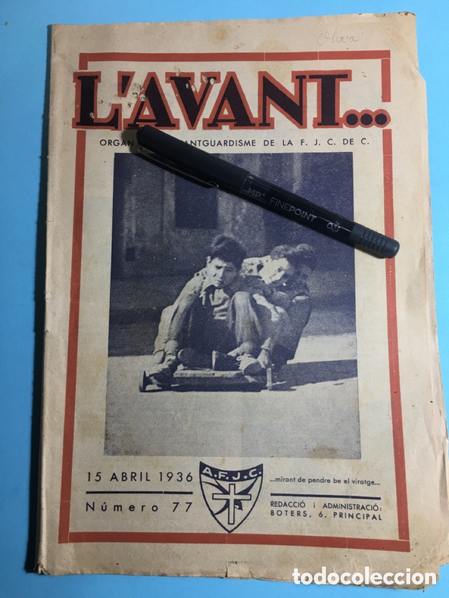 Sammeln von Zeitschriften und Zeitungen: 1936 15/4 n&ordm;77 'L'AVANT' ORGAN DE L'AVANTGUARDISME DE LA F.J.C. DE C. (JOVES CATOLICS DE CATALUNYA)