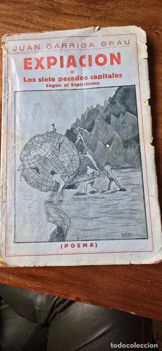 Coleccionismo de revistas y peri&oacute;dicos: Expiaci&oacute;n o los siete pecados capitales (poema). Juan Garriga Grau. 1930