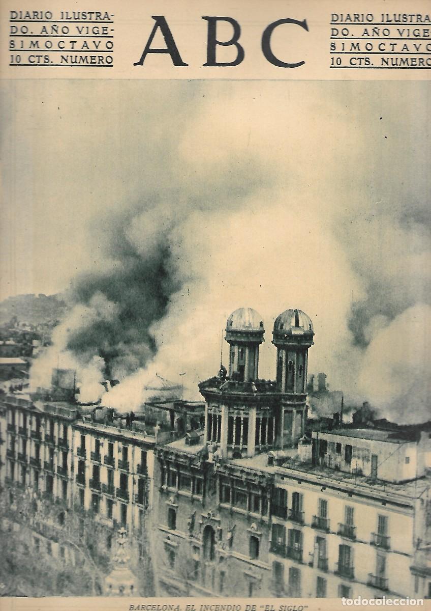 Coleccionismo de Revistas y Peri&oacute;dicos: PERIODICO ABC MADRID-SEVILLA 28 DE DICIEMBRE 1932 N&ordm; 9242 BARCELONA EL INCENDIO DEL SIGLO.A-ABC-0324