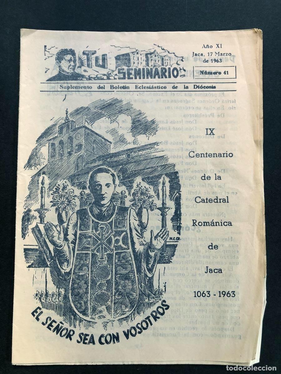 Coleccionismo de revistas y peri&oacute;dicos: JACA 1963 / TU SEMINARIO / IX CENTENARIO DE LA CATEDRAL ROM&Aacute;NICA DE JACA / HUESCA