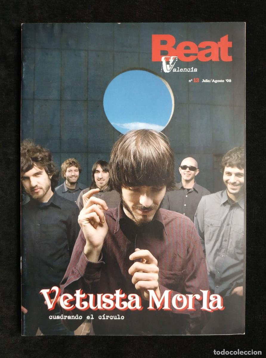 Collezionismo di Riviste e Giornali: REVISTAS BEAT VALENCIA, N&ordm; 13 JULIO-AGOSTO 2008. VETUSTA MORLA