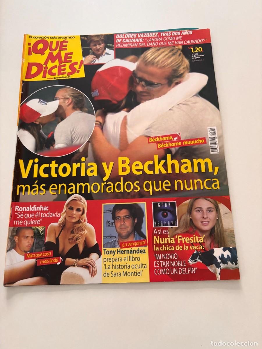 Sammeln von Zeitschriften und Zeitungen: &iexcl;QU&Eacute; ME DICES! N&ordm; 342. OCTUBRE 2003. VICTORIA Y BECHKAM M&Aacute;S ENAMORADOS QUE NUNCA. LEER