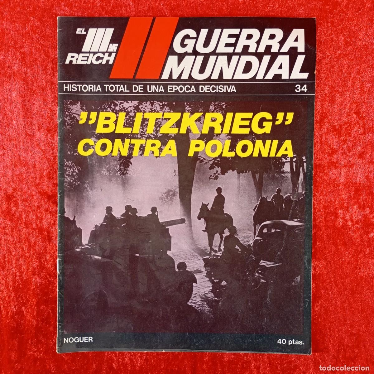 Collection Magazines and Newspapers: REVISTA HISTORIA - EL III REICH - II GUERRA MUNDIAL - TOMO II - N&Uacute;MERO 34 / 1438