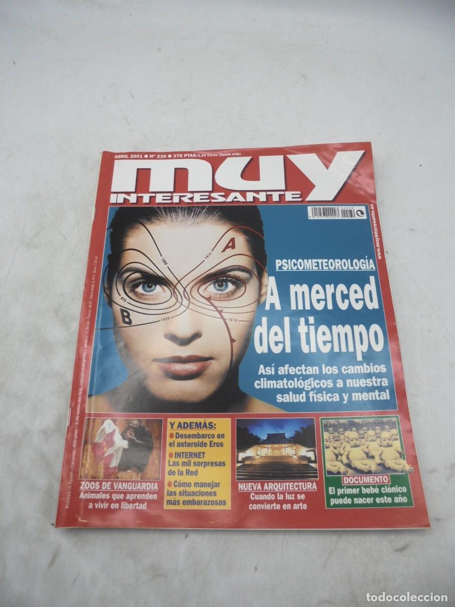 Coleccionismo de revistas y peri&oacute;dicos: MUY INTERESANTE. N&ordm; 239. ABRIL. 2001. PSICOMETEOROLOGIA. A MERCED DEL TIEMPO.
