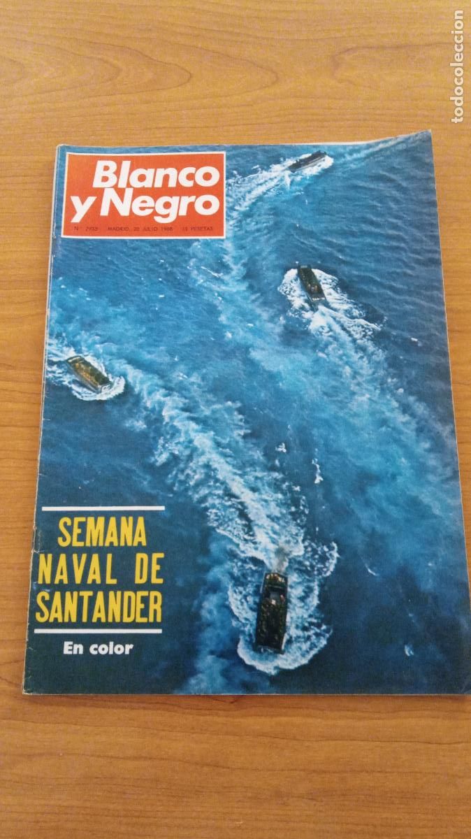 Coleccionismo de revistas y peri&oacute;dicos: REVISTA BLANCO Y NEGRO. 2 JULIO 1968. SEMANA NAVAL DE SANTANDER