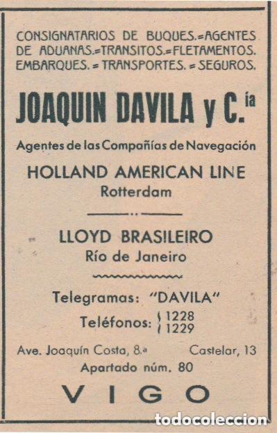 Collection Magazines and Newspapers: * VIGO * Publicidad consignatarios de buques Joaqu&iacute;n D&aacute;vila y C&iacute;a. - 1933