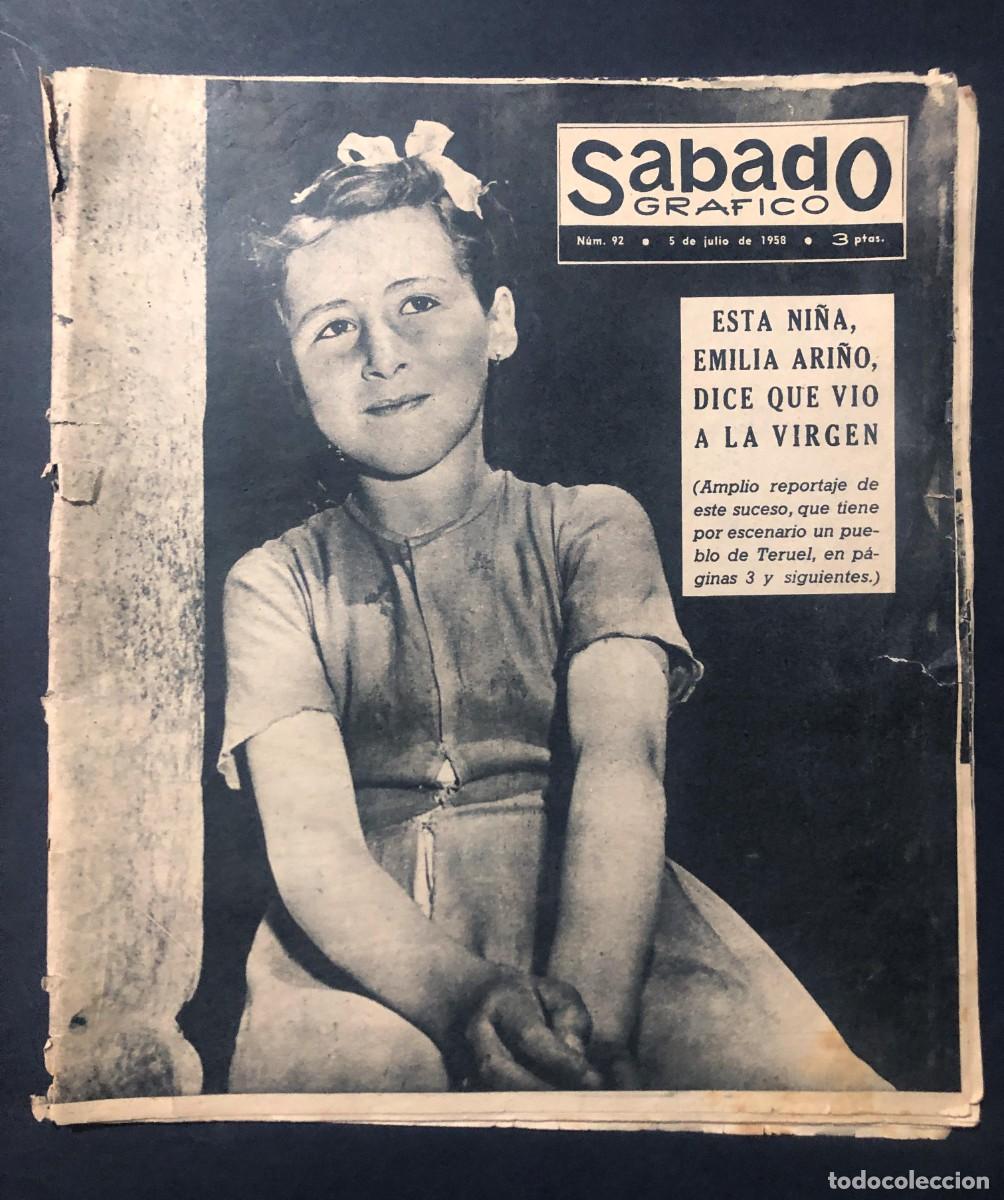 Collection Magazines and Newspapers: S&Aacute;BADO GR&Aacute;FICO A&Ntilde;O 1958 / JORCAS ( TERUEL ) EMILIA ARI&Ntilde;O - LA NI&Ntilde;A QUE DICE VIO A LA VIRGEN