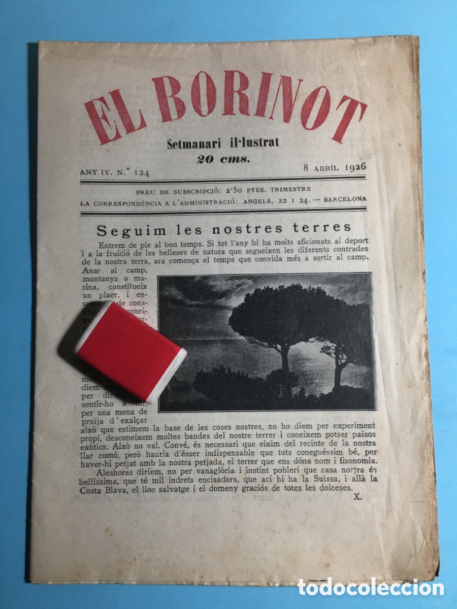 Coleccionismo de revistas y peri&oacute;dicos: 1926 8/4 BARCELONA N&ordm;. 124 &lsquo;&rsquo;EL BORINOT&rsquo;&rsquo; SETMANARI IL.LUSTRAT - SEGUIM LES NOSTRES TERRES