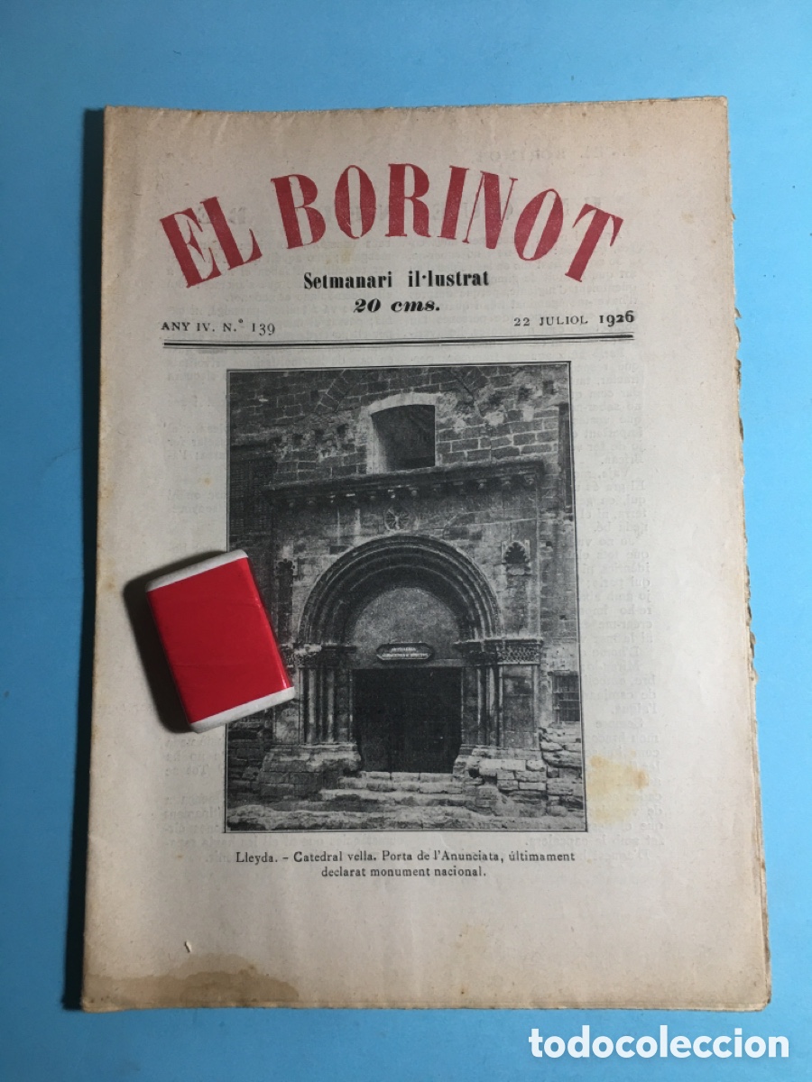 Coleccionismo de revistas y peri&oacute;dicos: 1926 22/7 BARCELONA N&ordm;. 139 &lsquo;&rsquo;EL BORINOT&rsquo;&rsquo; SETMANARI IL.LUSTRAT - LLEIDA CATEDRAL VELLA L&acute;ANUNCIATA