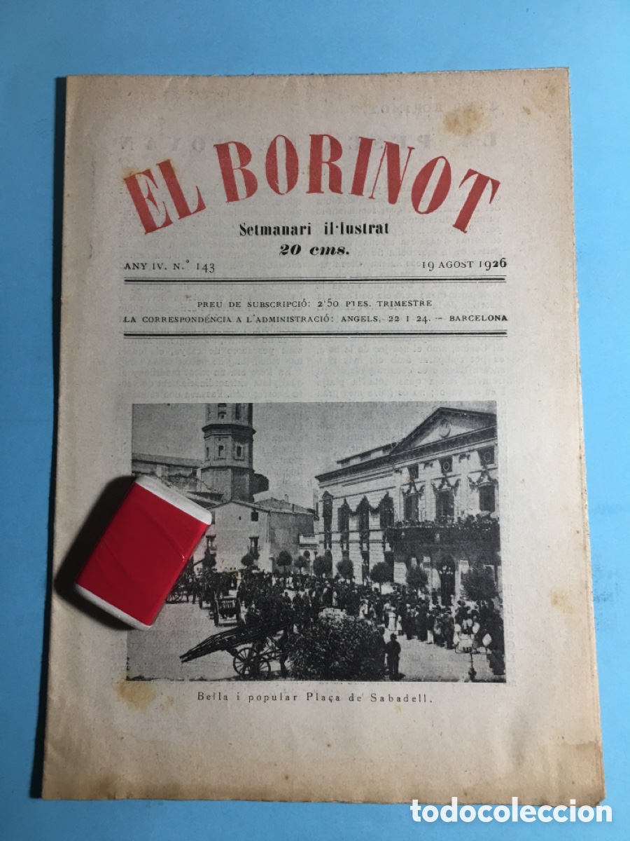 Coleccionismo de revistas y peri&oacute;dicos: 1926 19/8 BARCELONA N&ordm;. 143 &lsquo;&rsquo;EL BORINOT&rsquo;&rsquo; SETMANARI IL.LUSTRAT - BELLA I POPULAR PLA&Ccedil;A DE SABADELL