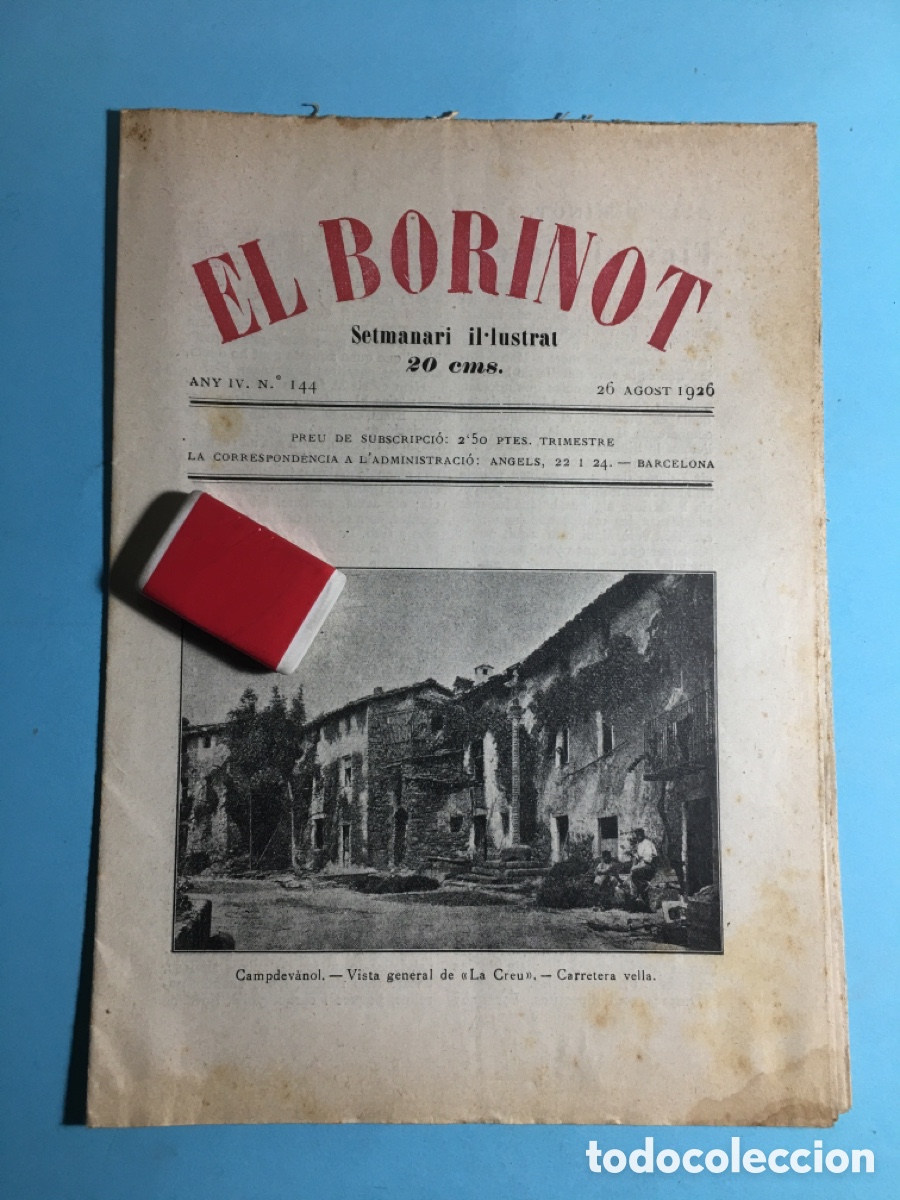 Coleccionismo de revistas y peri&oacute;dicos: 1926 26/8 BARCELONA N&ordm;. 144 &lsquo;&rsquo;EL BORINOT&rsquo;&rsquo; SETMANARI IL.LUSTRAT CAMPDEV&Agrave;NOL VISTA GRAL. DE LA CREU