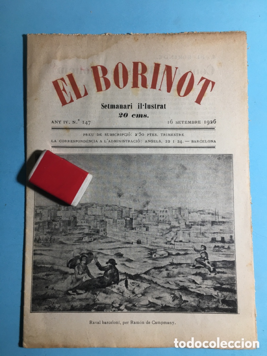 Coleccionismo de revistas y peri&oacute;dicos: 1926 16/9 BARCELONA N&ordm;. 147 &lsquo;&rsquo;EL BORINOT&rsquo;&rsquo; SETMANARI IL.LUSTRAT - RAVAL BARCELON&Iacute; PER RAM&Oacute;N CAMPMANY