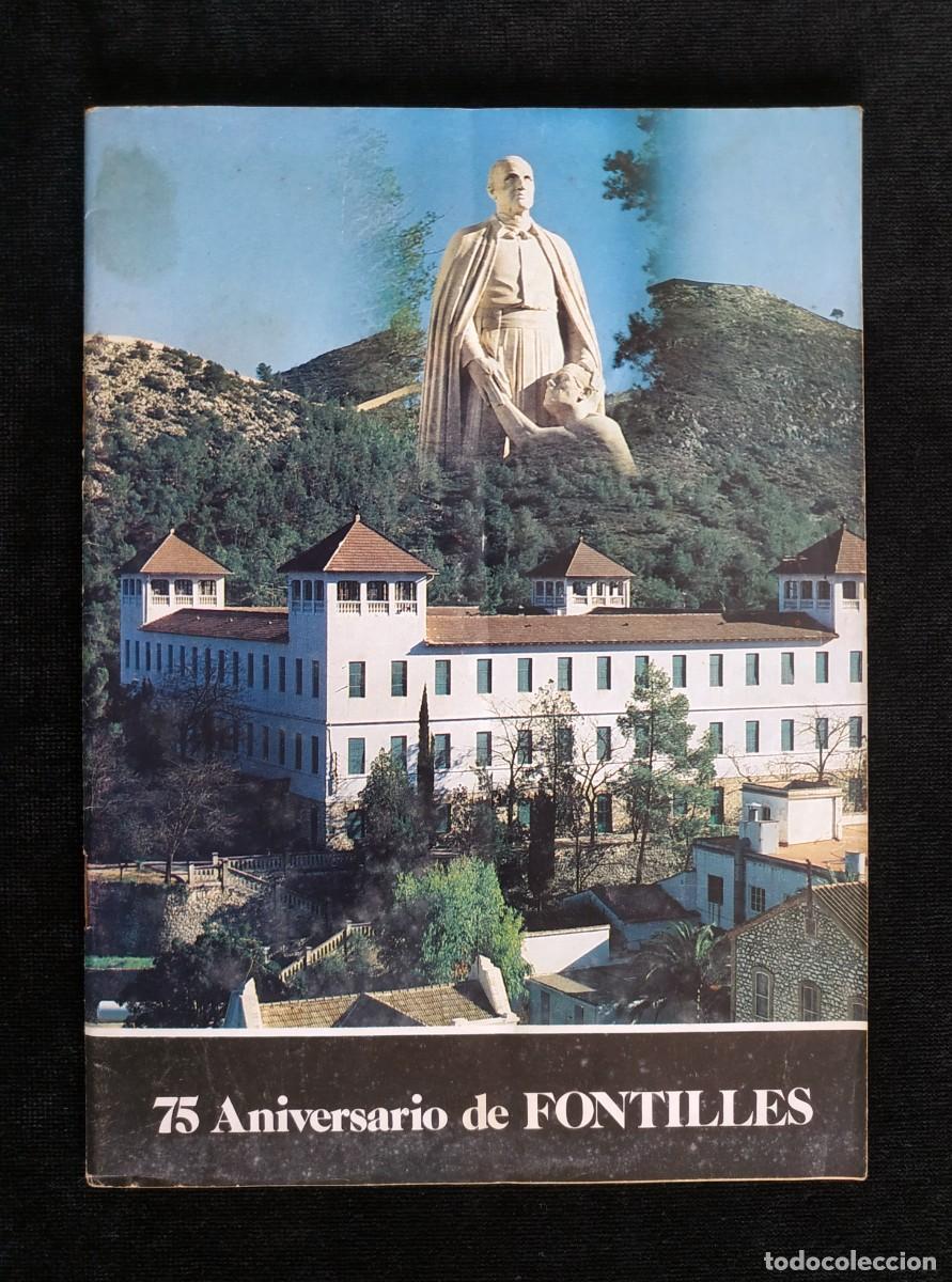 Collection Magazines and Newspapers: 75 A&Ntilde;OS DE FONTILLES. 1984