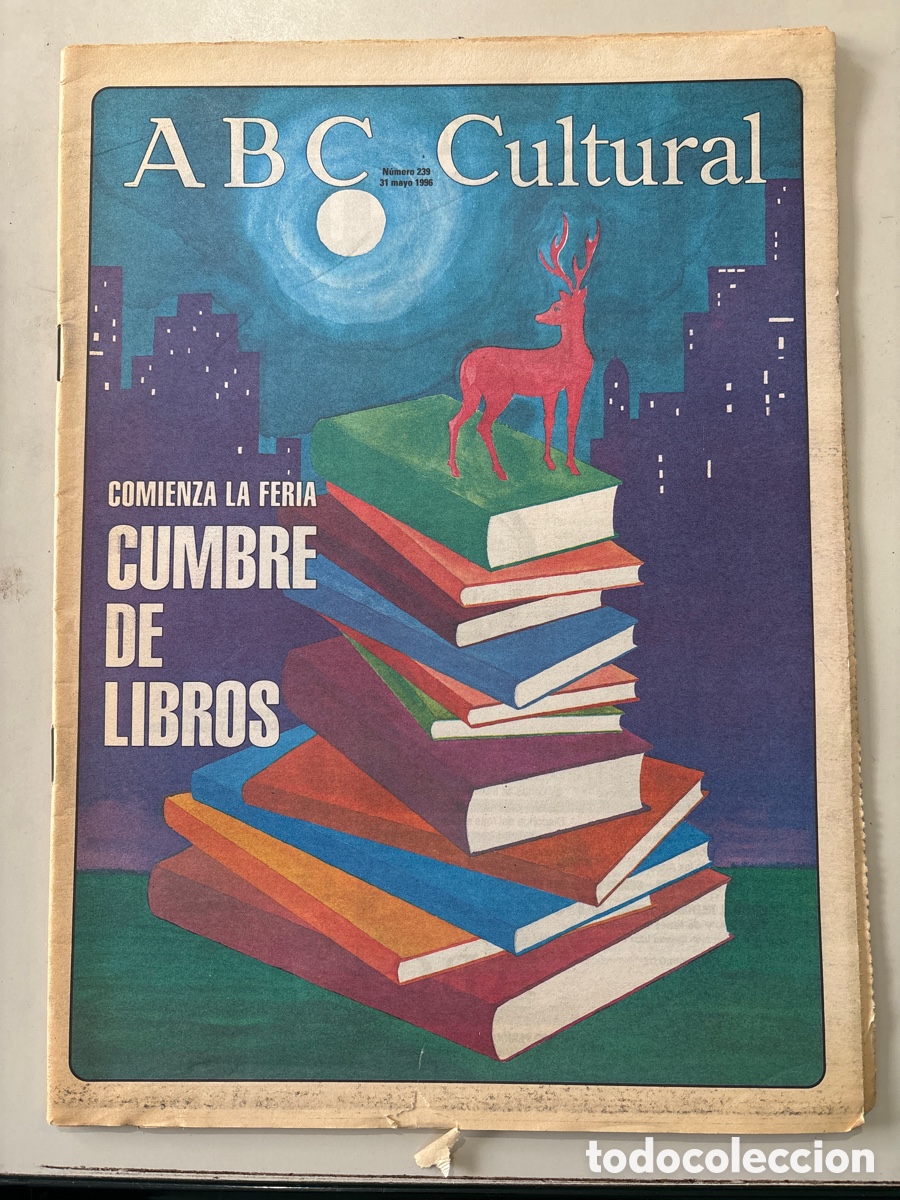 Coleccionismo de Revistas y Peri&oacute;dicos: ABC CULTURAL COMIENZA LA FERIA CUMBRE DE LIBROS. N&Uacute;M. 239, 31 DE MAYO 1996.
