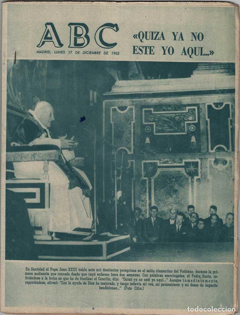 Coleccionismo de Revistas y Peri&oacute;dicos: Peri&oacute;dico ABC 17 diciembre 1962. Papa Juan XXIII