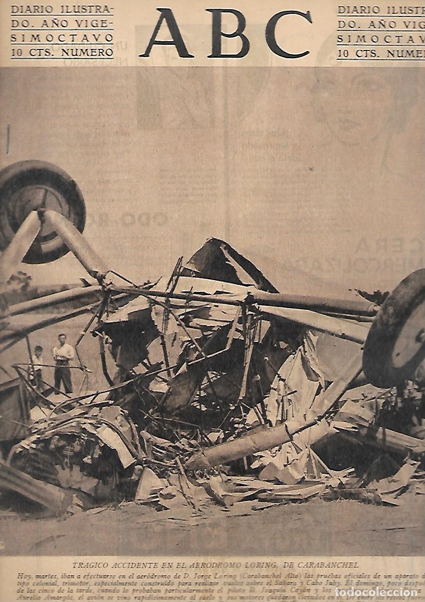 Coleccionismo de Revistas y Peri&oacute;dicos: PERIODICO ABC MADRID-SEVILLA 6 DE JULIO DE 1932 N&ordm;9188 ACCIDENTE EN EL AER&Oacute;DROMO LORING.A-ABC-0423