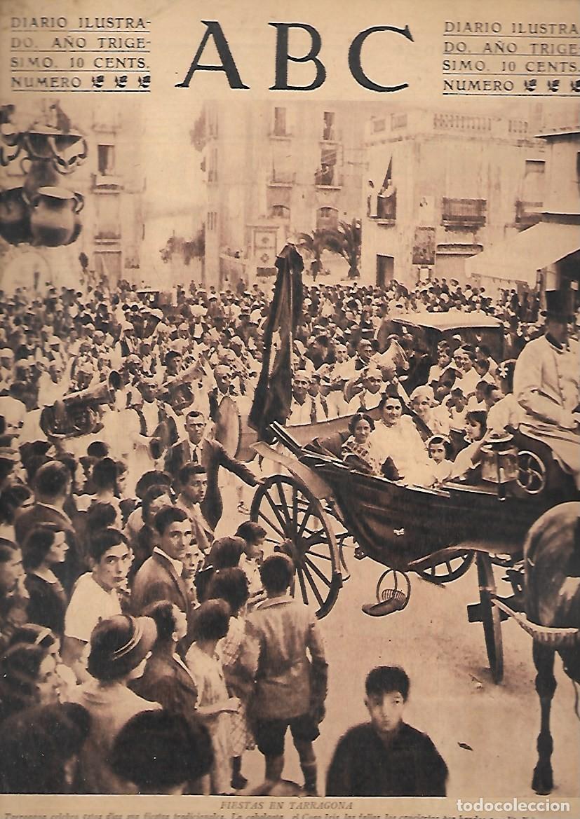 Coleccionismo de Revistas y Peri&oacute;dicos: PERIODICO ABC MADRID-SEVILLA 28 DE JUNIO DE 1934 N&ordm;9701 FIESTAS EN TARRAGONA.A-ABC-0434