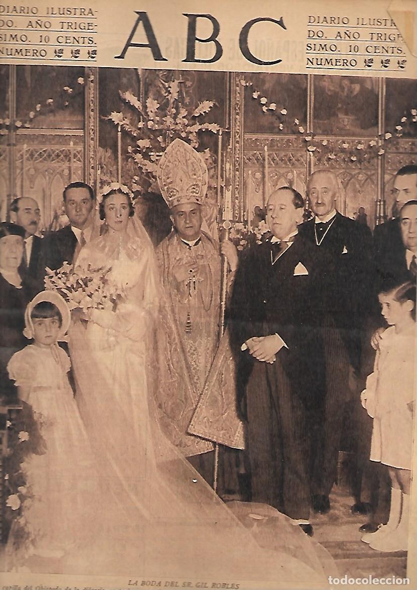 Coleccionismo de Revistas y Peri&oacute;dicos: PERIODICO ABC MADRID-SEVILLA 4 DE JULIO DE 1934 N&ordm;9706 LA BODA DE GIL ROBLES.A-ABC-0435
