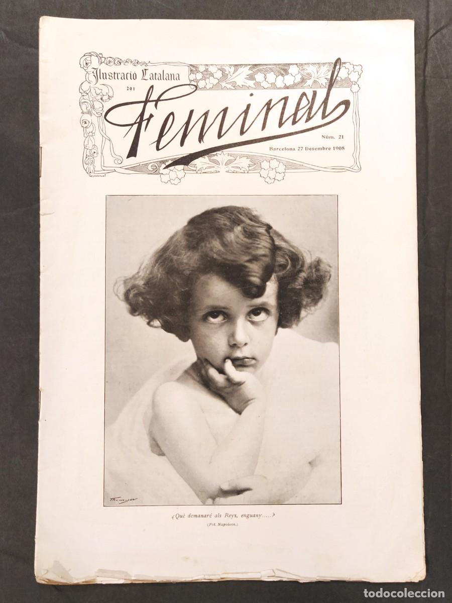 Sammeln von Zeitschriften und Zeitungen: FEMINAL - NUMERO 21 ANY 1908 -ENRIC MORERA-MONSERDA-FOLCH I TORRES-TRIADO-REVISTA ANTIGA-(V-26.761)