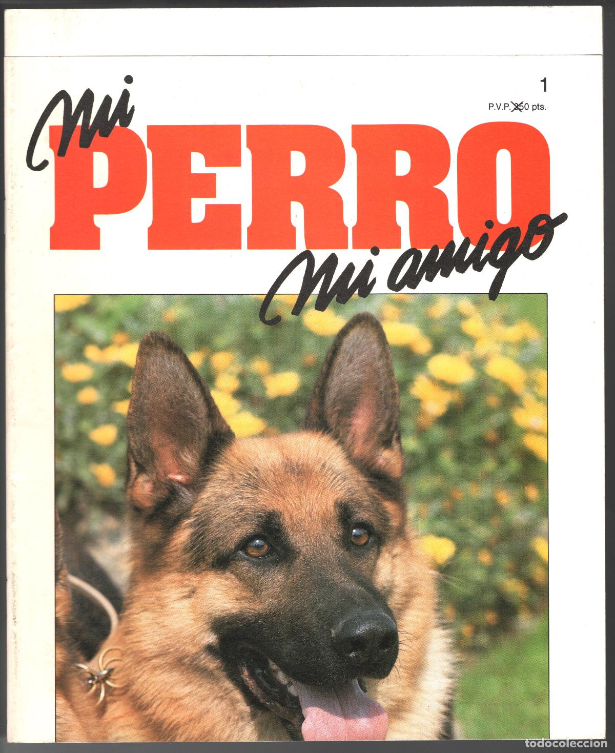 Coleccionismo de revistas y peri&oacute;dicos: FASC&Iacute;CULO MI PERRO MI AMIGO N&ordm; 1