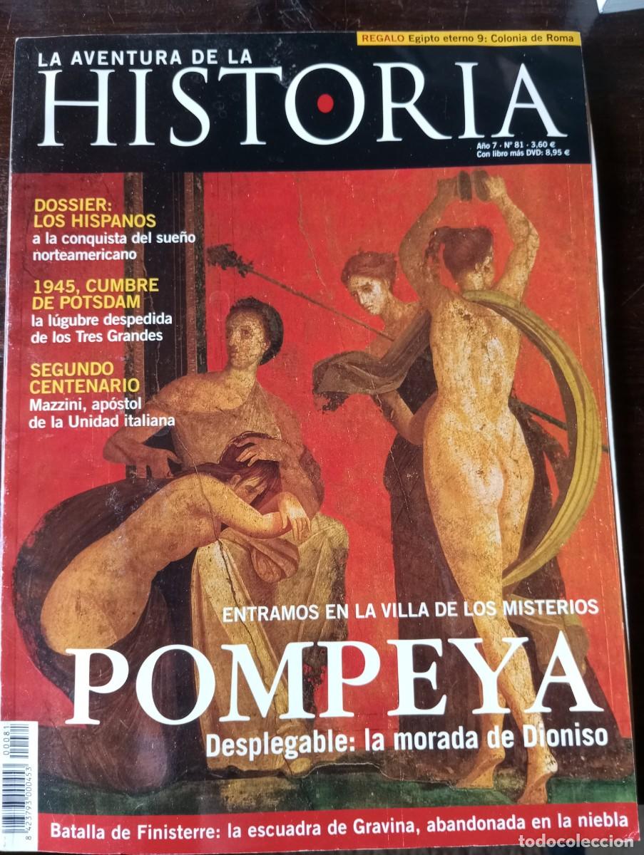 Collection Magazines and Newspapers: LA AVENTURA DE LA HISTORIA, N 81, VER DESCRIPCI&Oacute;N Y FOTOS
