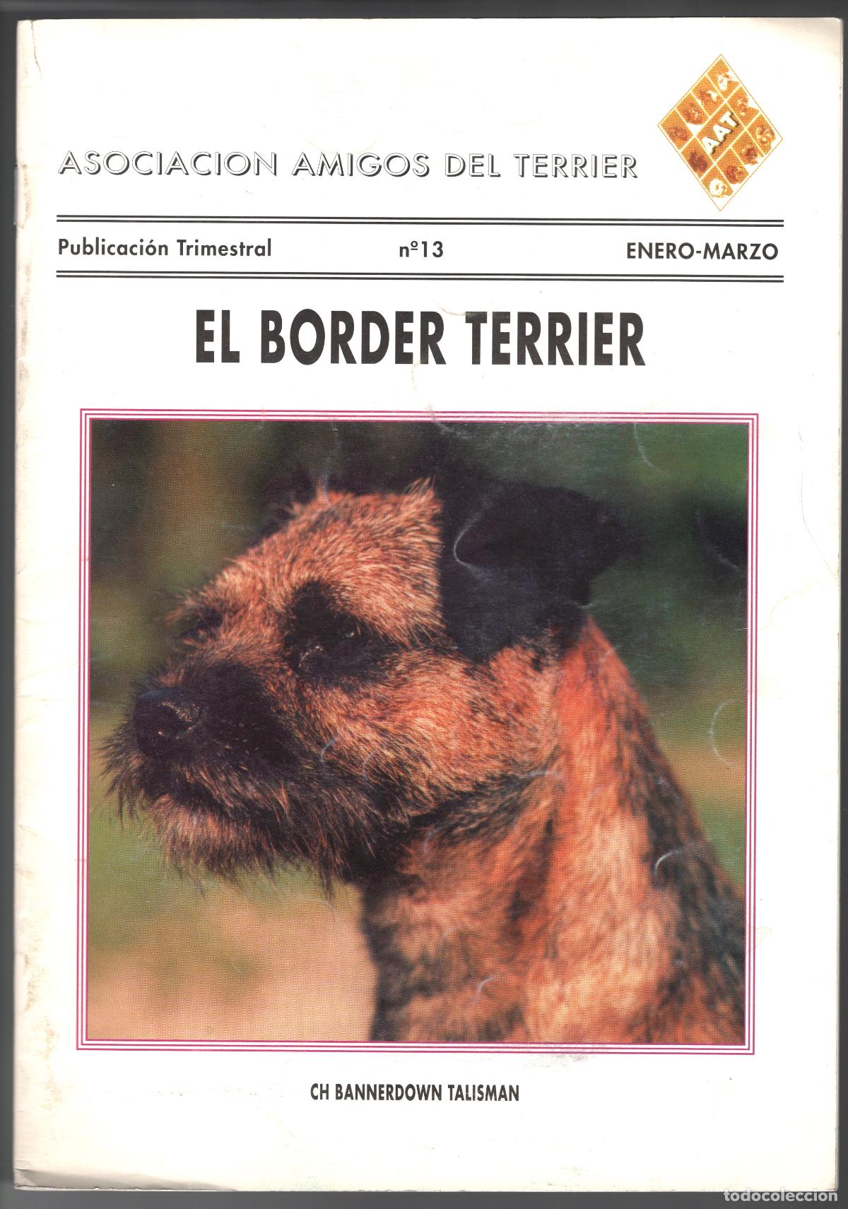 Coleccionismo de Revistas y Peri&oacute;dicos: ASOCIACI&Oacute;N AMIGOS DEL TERRIER N&ordm; 13 - EL BORDER TERRIER