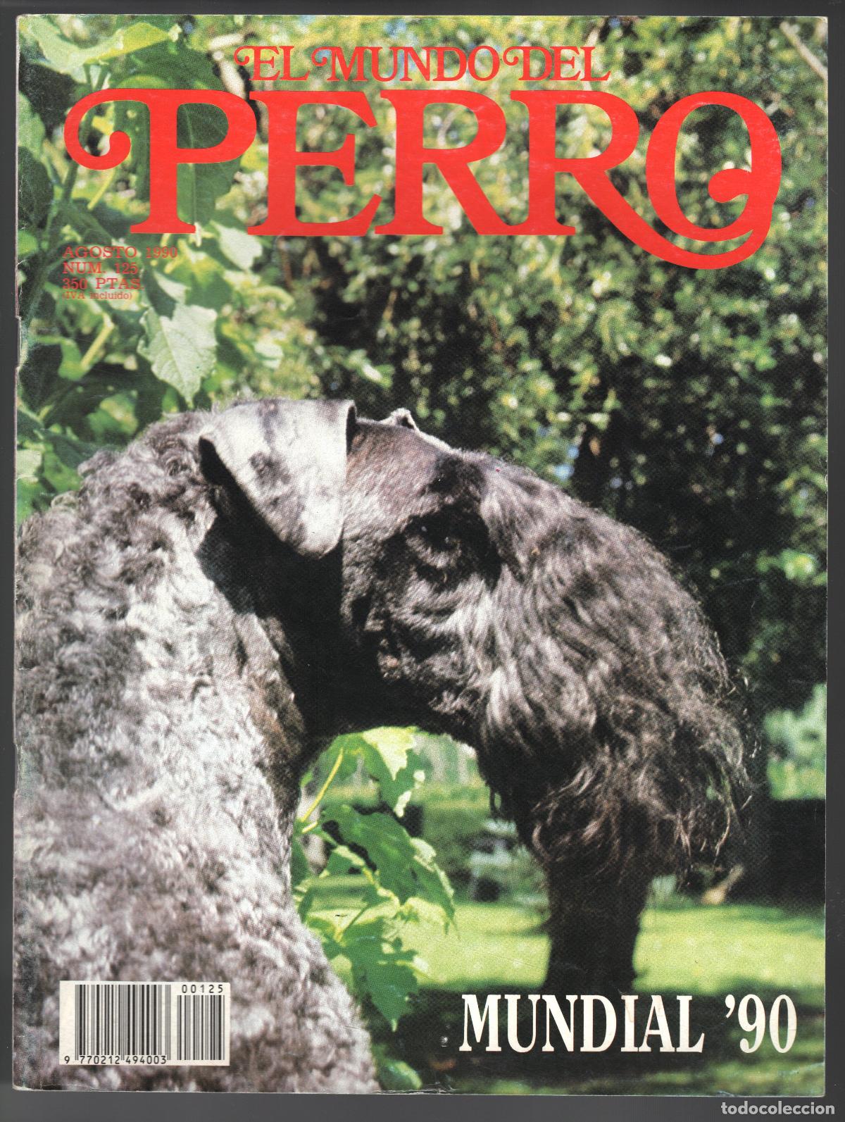 Coleccionismo de Revistas y Peri&oacute;dicos: REVISTA EL MUNDO DEL PERRO N&ordm; 125 - MUNDIAL '90