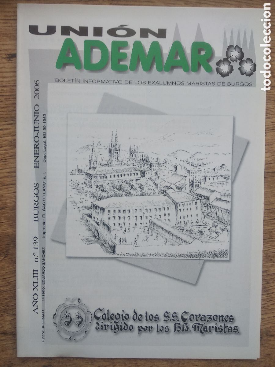 Coleccionismo de Revistas y Peri&oacute;dicos: Revista Uni&oacute;n Ademar Burgos , Liceo Castilla , Maristas 2006