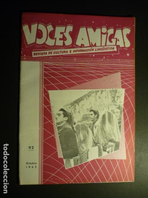 Collezionismo di Riviste e Giornali: VOCES AMIGAS REVISTA DE CULTURA E INFORMACI&Oacute;N LING&Uuml;ISTICA N&ordm; 92 1965