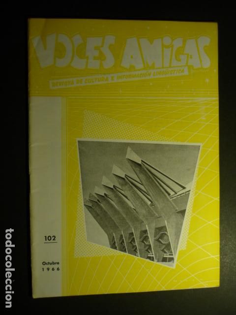 Collezionismo di Riviste e Giornali: VOCES AMIGAS REVISTA DE CULTURA E INFORMACI&Oacute;N LING&Uuml;ISTICA N&ordm; 102 1966