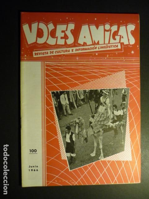 Collezionismo di Riviste e Giornali: VOCES AMIGAS REVISTA DE CULTURA E INFORMACI&Oacute;N LING&Uuml;ISTICA N&ordm; 100 1966 LAS PALMAS GRAN CANARIA PORTAD