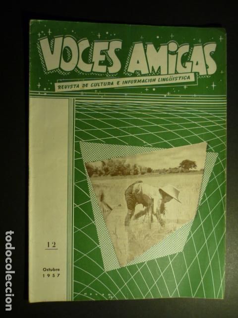 Collezionismo di Riviste e Giornali: VOCES AMIGAS REVISTA DE CULTURA E INFORMACI&Oacute;N LING&Uuml;ISTICA N&ordm; 12 1957