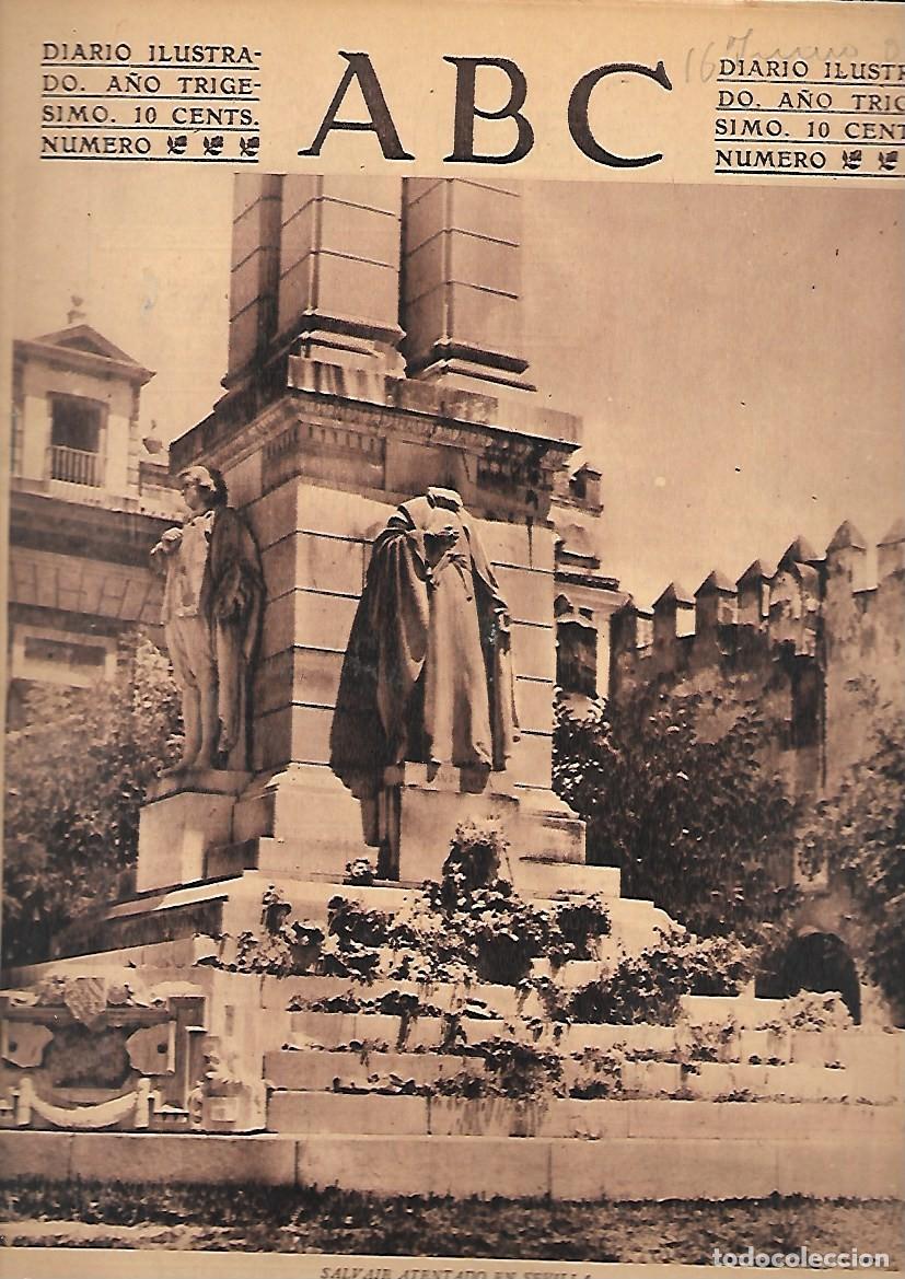 Coleccionismo de Revistas y Peri&oacute;dicos: PERIODICO ABC MADRID-SEVILLA 16 DE JUNIO DE 1934 N&ordm;9691 SALVAJE ATENTADO EN SEVILLA.A-ABC-0470