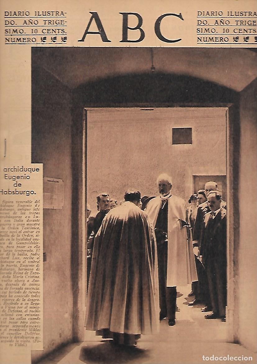 Coleccionismo de Revistas y Peri&oacute;dicos: PERIODICO ABC MADRID-SEVILLA 21 DE JUNIO 1934 N&ordm;9695 EL ARCHIDUQUE EUGENIO DE HABSBURGO.A-ABC-0471