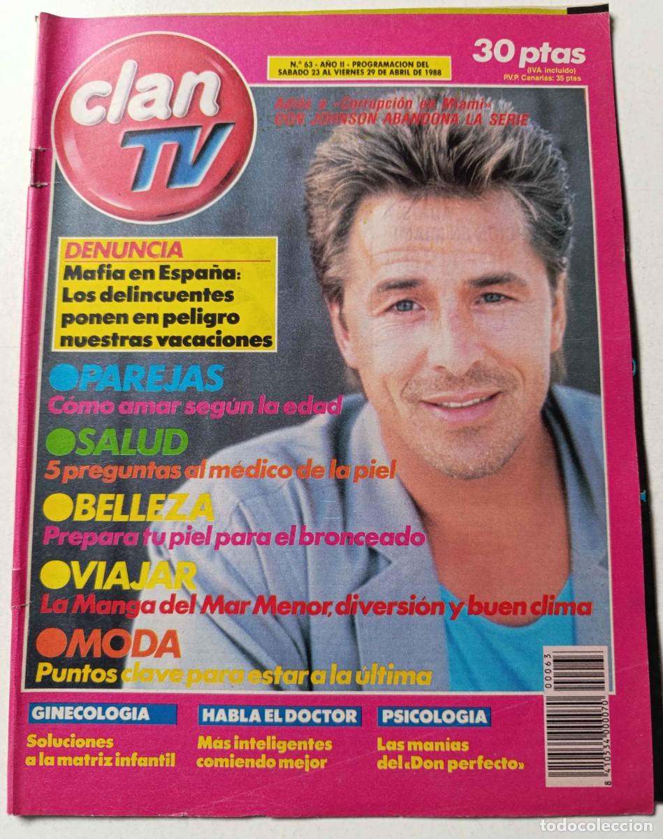 Coleccionismo de Revistas y Peri&oacute;dicos: Revista CLAN TV n&ordm; 63 Don Johnson Miami Vice Tita Cervera La Manga del Mar Menor Bibi Andersen