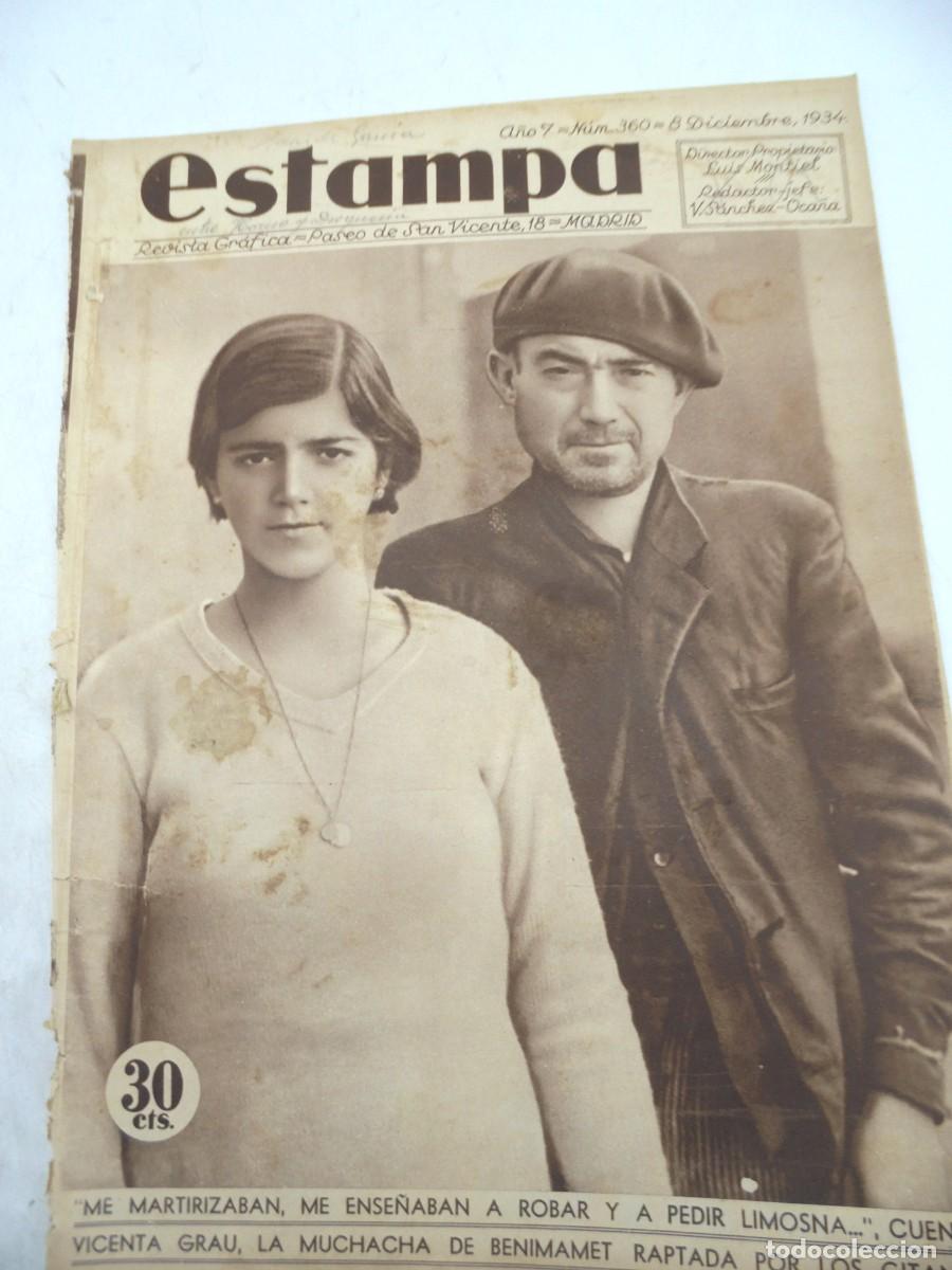 Coleccionismo de Revistas y Peri&oacute;dicos: ESTAMPA. REVISTA GRAFICA. A&Ntilde;O 7. N&ordm; 360. 8 DIC. 1934. VICNETA GRAU, DE BENIMAMET. MEDIO A&Ntilde;.... LEER.