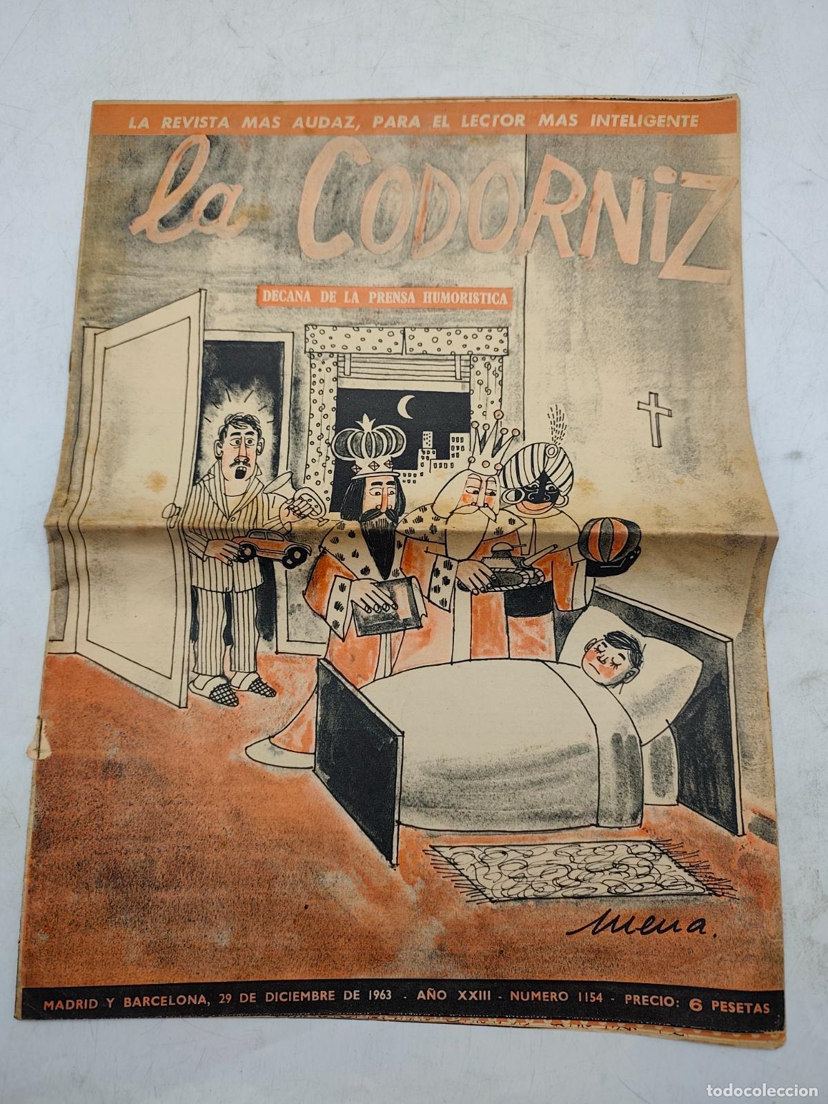 Coleccionismo de Revistas y Peri&oacute;dicos: LA CODORNIZ, DECANA DE LA PRENSA HUMORISTICA N&ordm;1154 1963.LEER